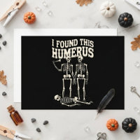 J'ai Trouvé Cet Humérus Drôle Squelette Halloween 