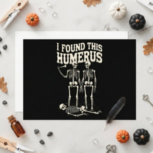 Invitation J'ai Trouvé Cet Humérus Drôle Squelette Halloween 