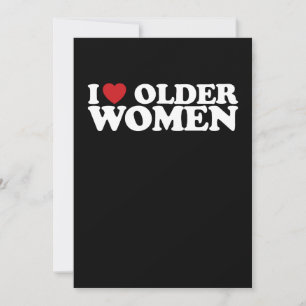 Invitation J'aime les femmes plus âgées J'ai le coeur Super