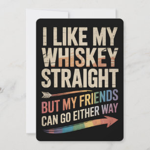Invitation J'Aime Mon Whiskey Droit Mais Mes Amis LGBTQ
