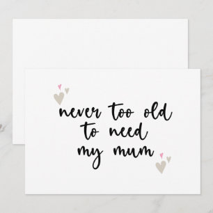 Invitation Jamais trop vieux pour avoir besoin de ma mère Cad