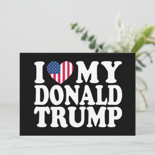 Invitation Je Coeur Mon Donald Trump Pour Le Président 2024