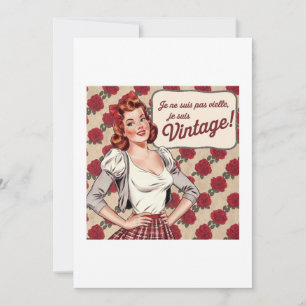 Invitation je ne suis pas vieille je suis vintage