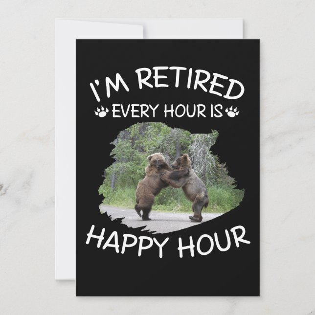 Invitation Je suis à la retraite toutes les heures est l'heur (Devant)