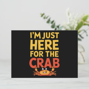 Invitation Je suis juste ici pour le Crab amusant amoureux de