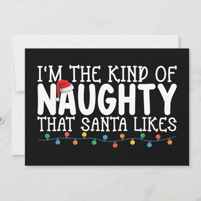 Invitation Je suis le genre de Naughty Père Noël aime Noël (Devant)