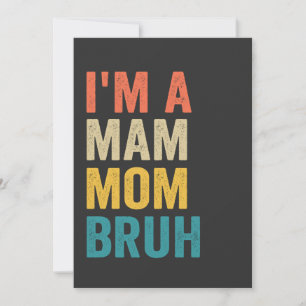 Invitation Je suis Mam Maman Bruh Funny Mère's Day Retro