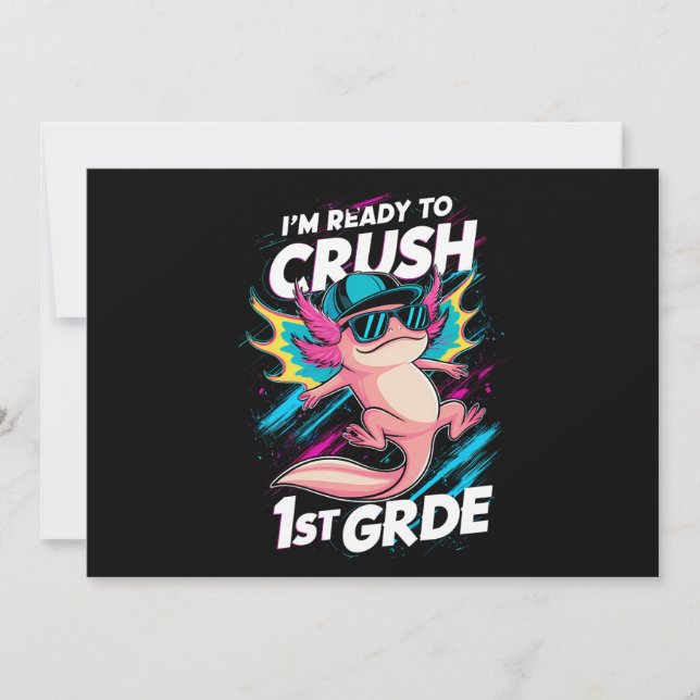 Invitation Je suis prêt à écraser la 1re année Axolotl rentré (Devant)