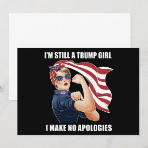 Invitation Je suis toujours une fille Trump, je ne m'excuse p