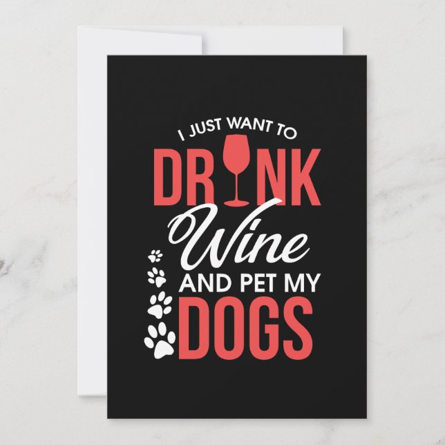 Invitation Je veux juste boire du vin et faire passer mes chi (Devant)