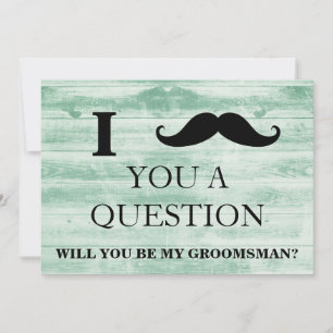 Invitation Je vous pose une question : êtes-vous mon Groomsma