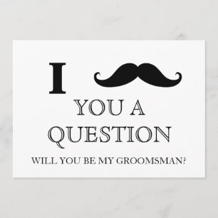 Invitation Je vous pose une question : êtes-vous mon Groomsma