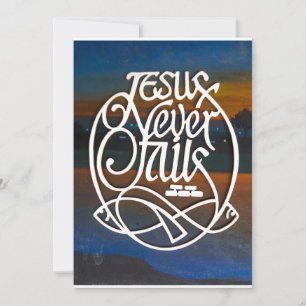Invitation JÉSUS Jamais ne échoue