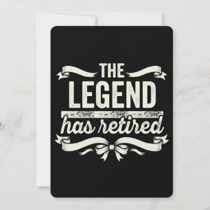 Invitation La légende a pris sa retraite Cadeaux de retraite