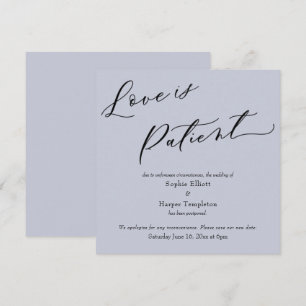 Invitation L'amour est Patient Dusty Blue Postponed Mariage C