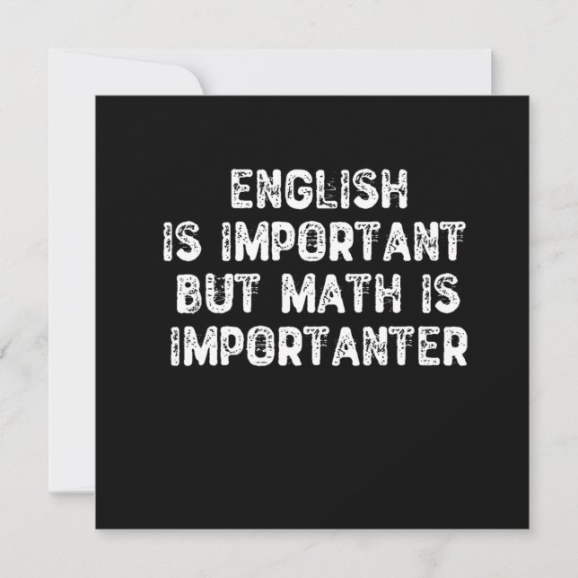 Invitation L'Anglais Est Important, Mais Les Maths Sont Impor (Devant)