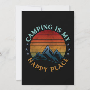 INVITATION LE CAMPING EST MON ENDROIT HEUREUX