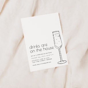 Invitation Les boissons sont sur l'Invitation House House Hou