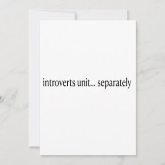 Invitation "Les introvertis s'unissent séparément"