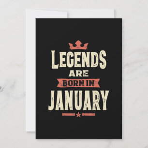 Invitation Les légendes sont nées en Janvier - Janvier Annive