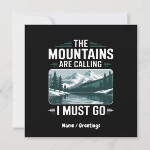 Invitation Les Montagnes Appelent Et Je Dois Y Aller - Parfai