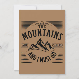 INVITATION LES MONTAGNES APPELLENT ET JE DOIS Y ALLER