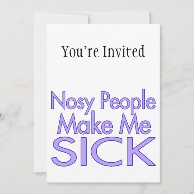 Invitation Les personnes fouineuses me rendent malade (Devant)
