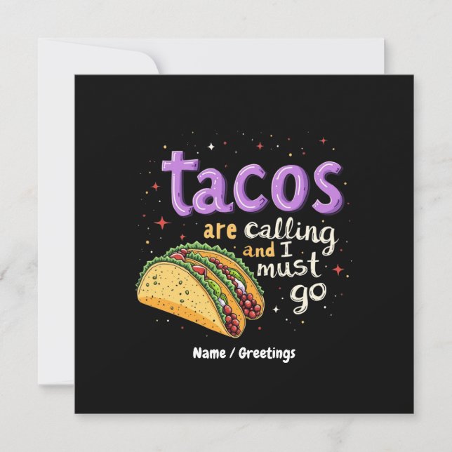 Invitation Les Tacos appellent et je dois aller un pied de pa (Devant)