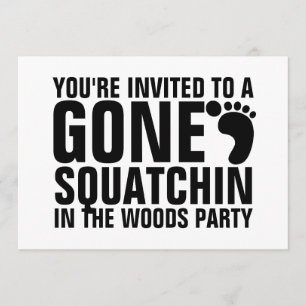 INVITATION L'INVITATION À LA FÊTE SQUATCHIN
