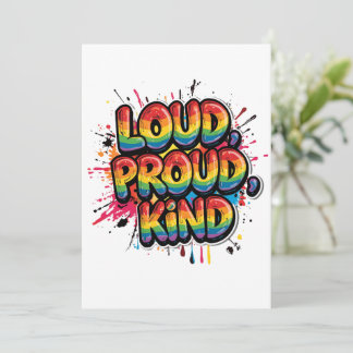 Invitation Loud Proud Kind Rainbow Pride Quote