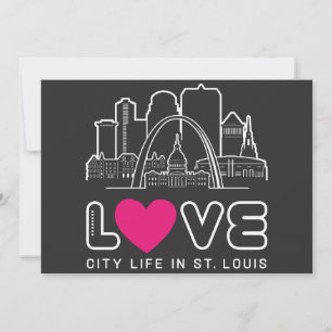 Invitation Love City Life à St. Louis Missouri