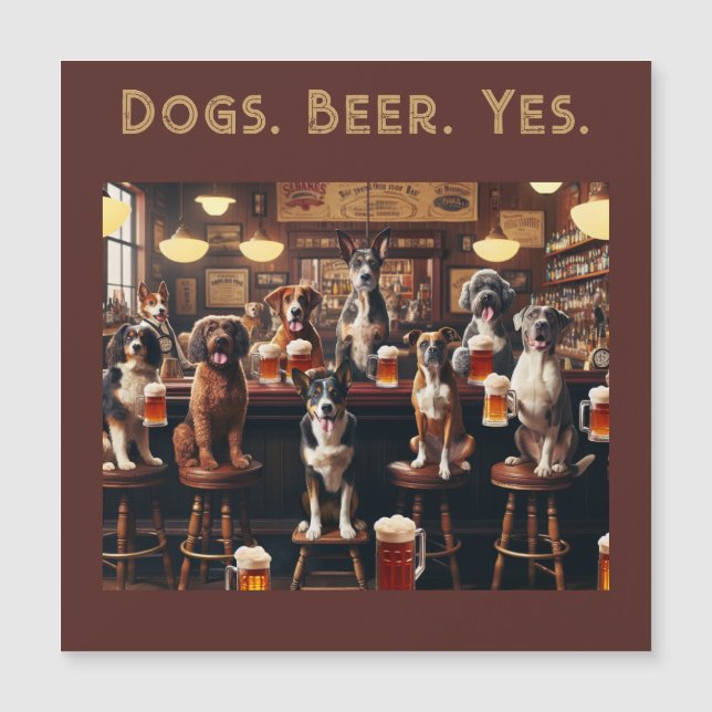Invitation Magnétique Chien. Bière. Oui. Chiens amusants (Devant)