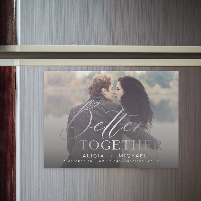 Invitation Magnétique Mieux ensemble script photo mariage enregistrer la (Créateur téléchargé)