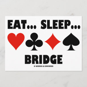 Invitation Mange... Dormir ... Pont (Attitude de jeu du pont)