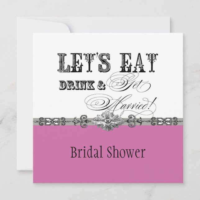 Invitation Mangez, buvez n Obtenez Marié Nuptiale Douche Invi (Devant)