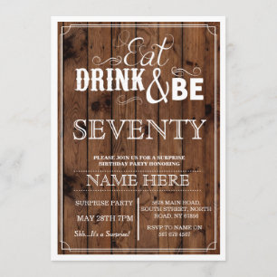 Invitation Mangez la boisson et soyez 70 ou n'importe quels