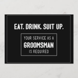 Invitation Mangez un costume de boisson - Soyez mon groomsman