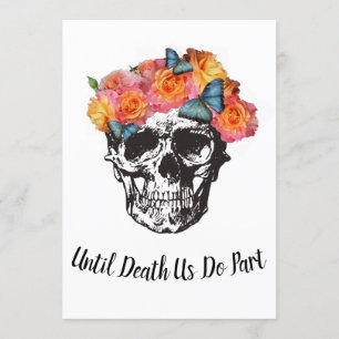 Invitation Mariage du crâne - Jusqu'à la mort, nous faisons p