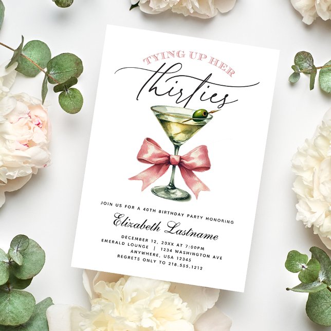 Invitation Martini amasse sa trentaine 40e anniversaire (Martini Tying Up Her Thirties 40th Birthday Invitation)