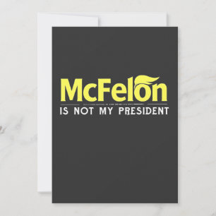 Invitation McFelon n'est pas mon président