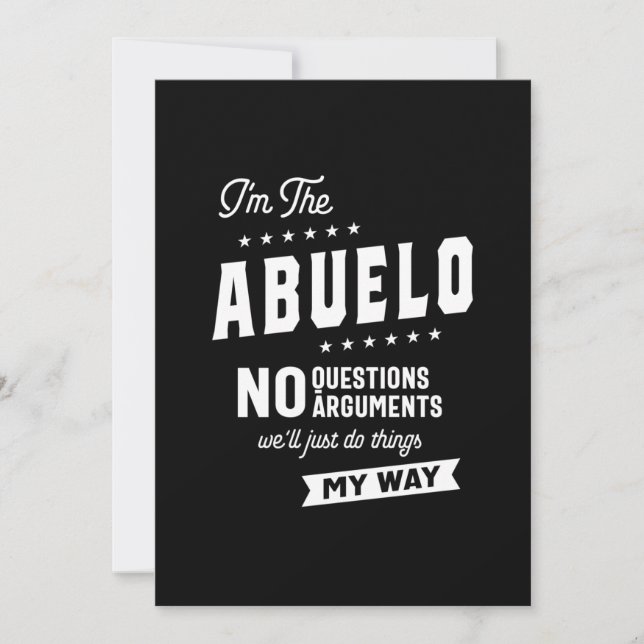 Invitation Mens I'm The Abuelo No Questions Arguments (Devant)