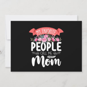Invitation Mes gens favoris m'appellent maman Fête de la Mère