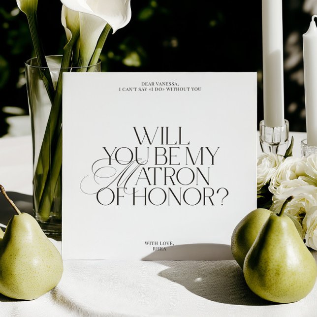 Invitation Modern Classic Matron of Honor Proposal Card (Modern Classic Matron of Honor Proposal Card)