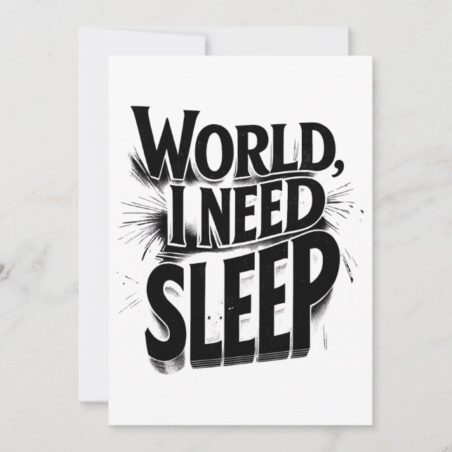 Invitation Monde, J'Ai Besoin De Dormir Drôle Design Typograp (Devant)