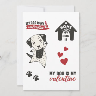 Invitation My Dog Is My Valentine Dalmatian