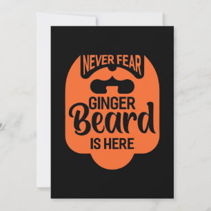 Invitation N'ayez plus peur, Ginger Beard est là
