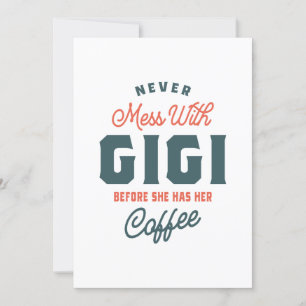 Invitation Ne jamais passer à côté de Gigi avant la fête des