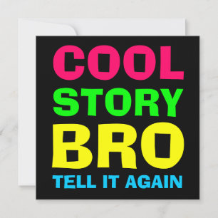 Invitation Neon Cool Story Bro