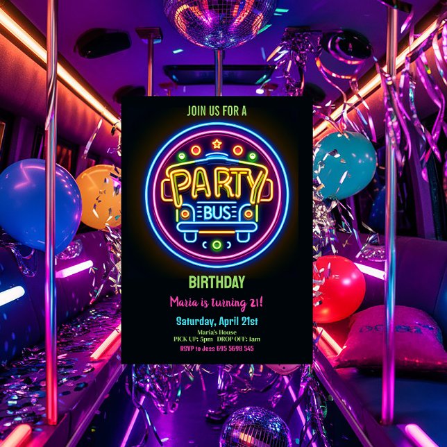 Invitation Neon Party Bus Glow Hopping 21e anniversaire (Créateur téléchargé)