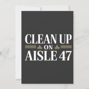 Invitation Nettoyer l'Humour anti-Trump Aisle 47